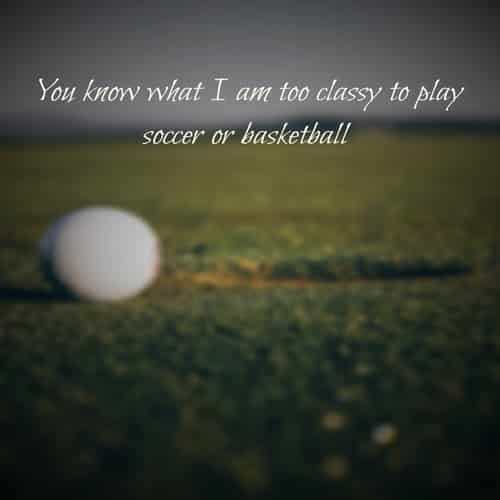 great golfer quote