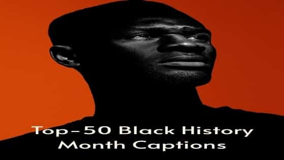 Top-50 Black History Month Captions