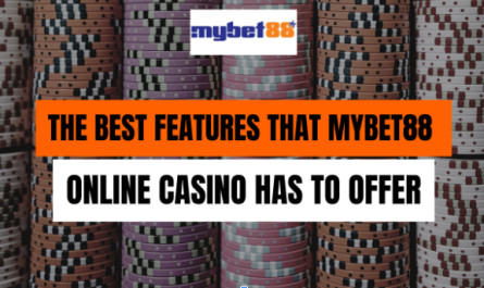 The best features that Mybet88 online casino has to offer